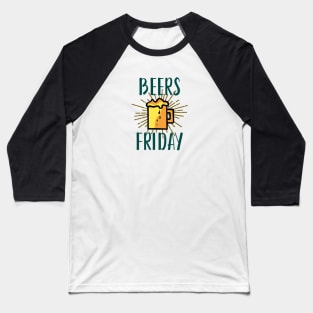 Beer Time Friday Baseball T-Shirt